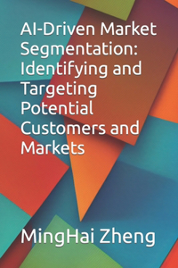 AI-Driven Market Segmentation