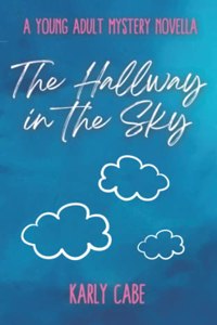 The Hallway in the Sky