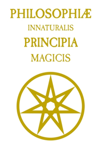 Philosophiæ Innaturalis Principia Magicis
