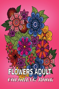 Flowers Adult Coloring Book