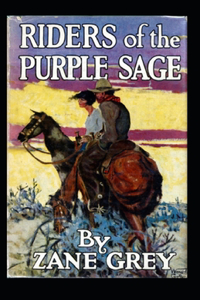 Riders of the Purple Sage Annotated
