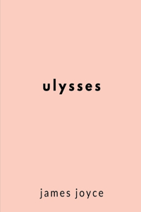 Ulysses / James Joyce