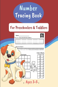 Number Tracing Book For Preschoolers & Toddlers Ages 3-5