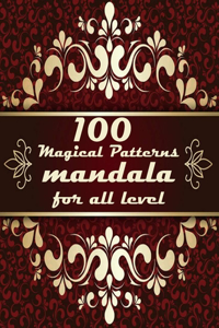 100 Magical Patterns mandala for all level