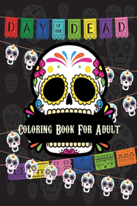 Day Of The Dead Coloring Book For Adult