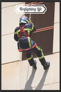 Firefighting life