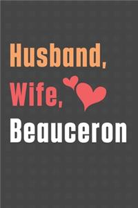 Husband, Wife, Beauceron