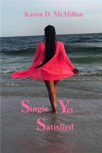 Single Yet Satisfied