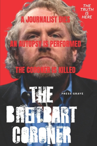 Breitbart Coroner