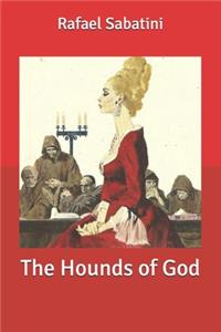 The Hounds of God