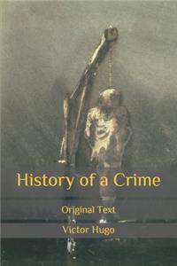 History of a Crime