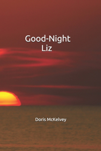 Good-Night Liz