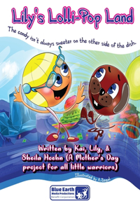 Lily's Lollipop Land