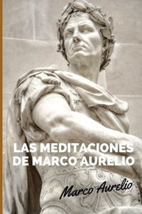 Las Meditaciones de Marco Aurelio