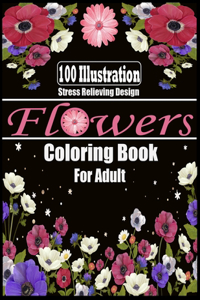 Flowers Coloring Book for Adult