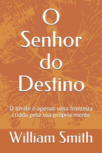 O Senhor do Destino
