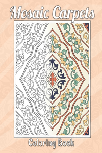 Mosaic Carpets Coloring Book