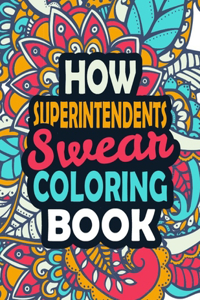 How Superintendents Swear Coloring Book