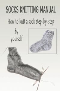 Socks Knitting Manual