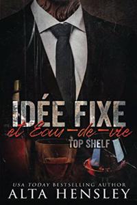 Idée fixe & Eau-de-vie