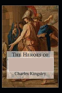 The Heroes by Charles Kingsley illustrated edition