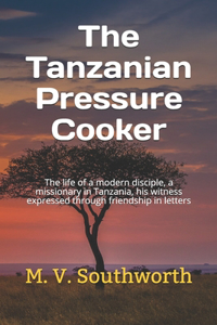 Tanzanian Pressure Cooker