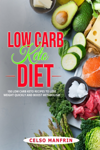 Low Carb Keto Diet