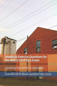 Unofficial Exercise Questions for the APICS CSCP V5.0 Exam