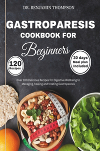 Gastroparesis Cookbook for Beginners