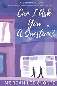 Can I Ask You A Question?