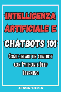 Intelligenza Artificiale e Chatbot 101
