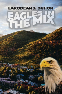 Eagles in the Mix