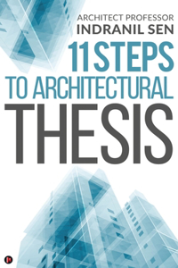11 Steps to Architectural Thesis