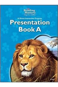 Reading Mastery Reading/Literature Strand Grade 3, Presentation Book A