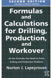 Formulas and Calculations for Drilling, Production, and Workover