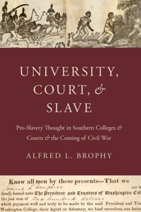 University, Court, and Slave