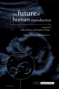 The Future of Human Reproduction