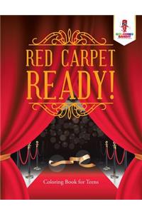 Red Carpet Ready!: Coloring Book for Teens