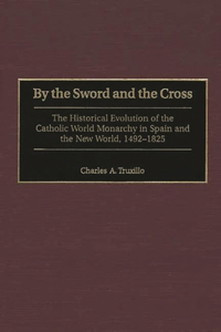 By the Sword and the Cross