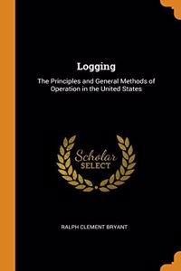 LOGGING: THE PRINCIPLES AND GENERAL METH