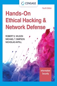 Hands-On Ethical Hacking and Network Defense, Loose-Leaf Version