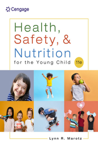 Health, Safety, and Nutrition for the Young Child