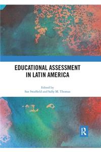 Educational Assessment in Latin America