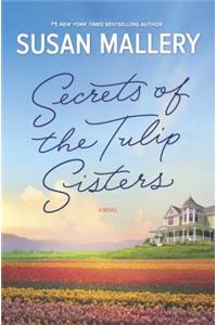 Secrets of the Tulip Sisters