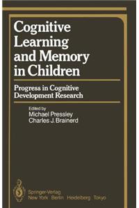 Cognitive Learning and Memory in Children