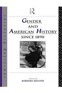 Gender and American History Since 1890