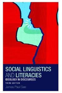 Social Linguistics and Literacies