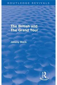 The British and the Grand Tour (Routledge Revivals)
