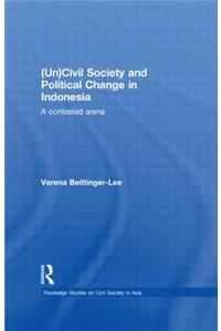 (Un) Civil Society and Political Change in Indonesia