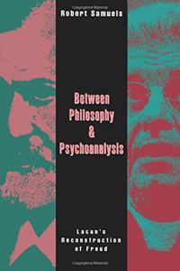 Between Philosophy and Psychoanalysis